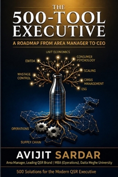 Paperback The 500-Tool Executive: A Roadmap from Area Manager to CEO Book