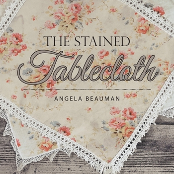 Paperback The Stained Tablecloth Book
