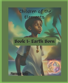 Earth Born (Children of the Elements)