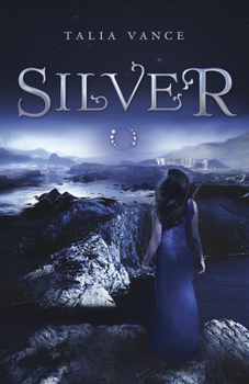 Silver - Book #1 of the Bandia