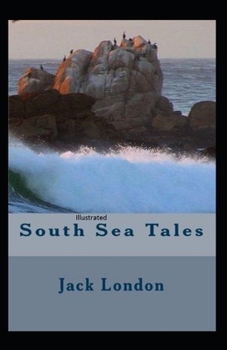 Paperback South Sea Tales ILLUSTRATED Book