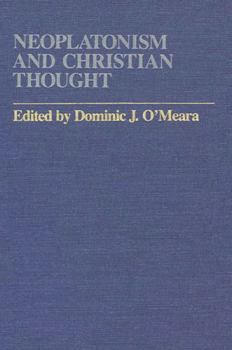 Hardcover Neoplatonism and Christian Thought Book