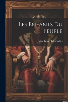 Paperback Les Enfants du Peuple Book