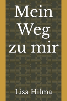 Paperback Mein Weg zu mir [German] Book