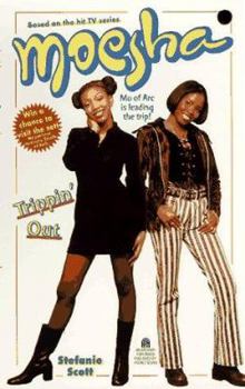 TRIPPIN OUT MOESHA 3 (Moesha) - Book #3 of the Moesha