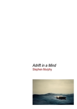 Paperback Adrift in a Mind Book