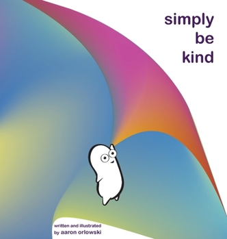 Hardcover Simply Be Kind Book