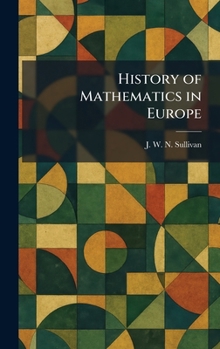 History of Mathematics in Europe