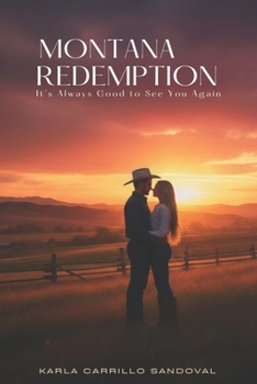 Paperback Montana Redemption: It's Always Good to See You Again Book