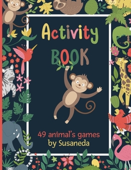 Paperback Activity Book: 49 animal's games Book