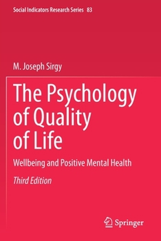 Paperback The Psychology of Quality of Life: Wellbeing and Positive Mental Health Book