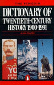 Paperback Penguin Dictionary Of Twentieth Century History 4th Edition Book