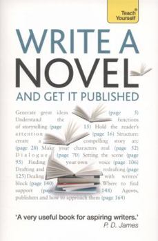 Paperback Write a Novel and Get It Published Book