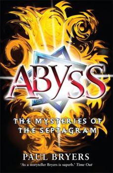 Abyss - Book #3 of the Mysteries of Septagram