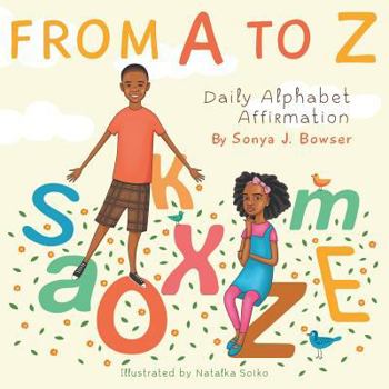 Paperback From A to Z: Daily Alphabet Affirmation Book