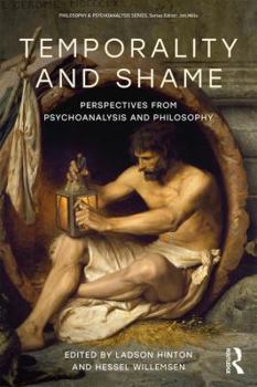 Paperback Temporality and Shame: Perspectives from Psychoanalysis and Philosophy Book
