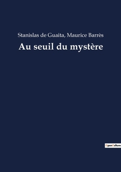 Paperback Au seuil du mystère [French] Book
