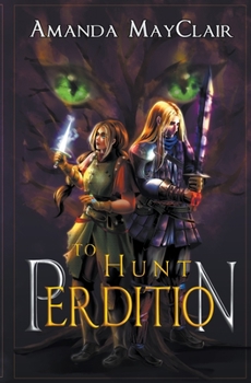 Paperback To Hunt Perdition Book