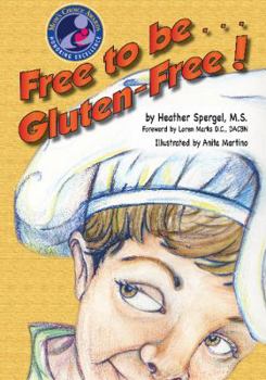 Hardcover Free to Be... Gluten-Free! Book