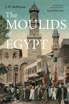 Hardcover The Moulids of Egypt: Egyptian Saint's Day Festivals Book