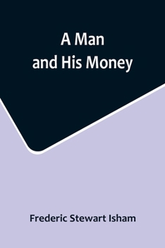 Paperback A Man and His Money Book