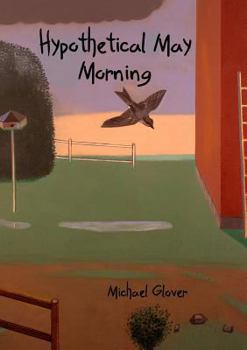 Paperback Hypothetical May Morning Book