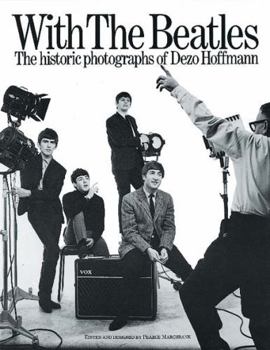 Paperback With the Beatles: The Historic Photographs of Dezo Hoffmann Book