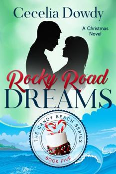 Paperback Rocky Road Dreams: A Clean and Wholesome Sweet Friendship-to-Love Christmas Romance Mystery (The Candy Beach Series Book 5) Book