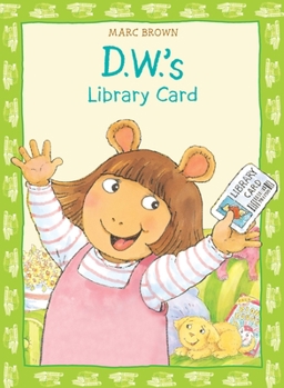 D.W.'s Library Card - Book  of the D.W.