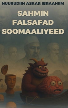 Hardcover Sahmin Falsafad Soomaaliyeed [Somali] Book