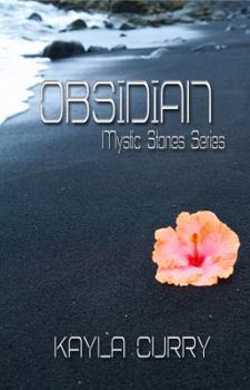 Obsidian: Mystic Stones Series - Book  of the Mystic Stones