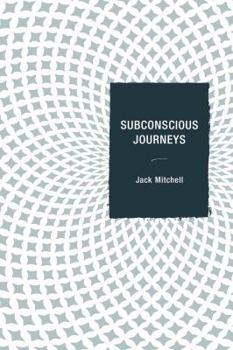 Paperback Subconscious Journeys Book