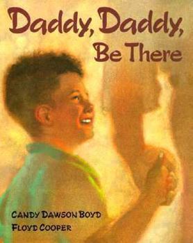 Hardcover Daddy, Daddy, Be There Book