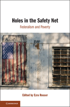 Paperback Holes in the Safety Net: Federalism and Poverty Book