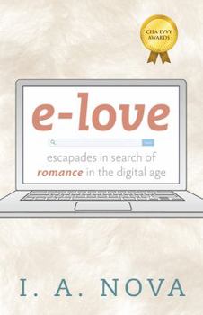 e-love: escapades in search of romance in the digital age