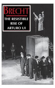 Paperback The Resistible Rise of Arturo Ui Book