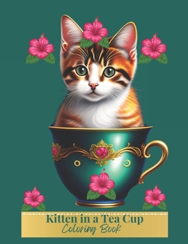 Paperback Kitten In A Tea Cup Coloring Book