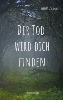 Paperback Der Tod wird dich finden: Franz Branntweins fünfter Fall [German] Book