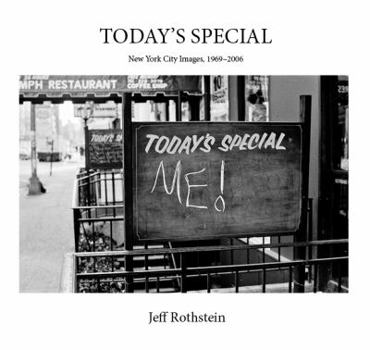 Paperback Today's Special: New York City Images 1969-2006 Book