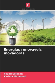 Energias renováveis inovadoras (Portuguese Edition)