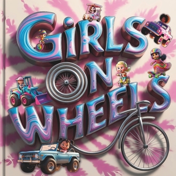 Paperback Girls on Wheels Book