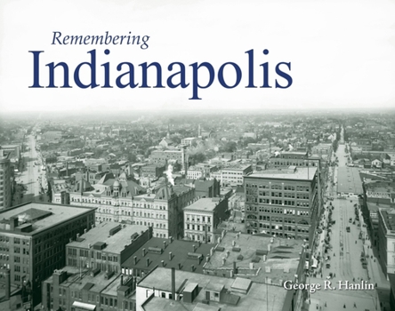Paperback Remembering Indianapolis Book