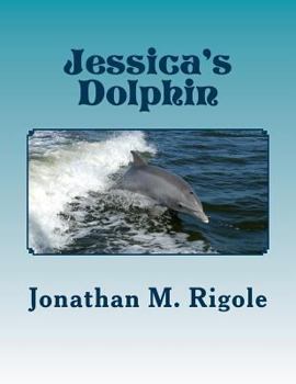 Paperback Jessica's Dolphin Book