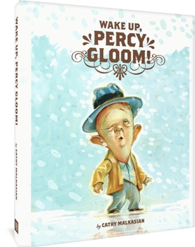 Hardcover Wake Up, Percy Gloom! Book