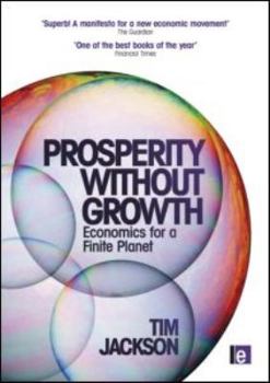 Paperback Prosperity Without Growth: Economics for a Finite Planet Book