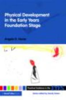 Paperback Physical Development in the Early Years Foundation Stage Book