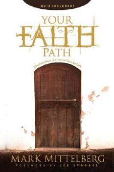 Paperback Your Faith Path: Discover How to Choose Your Beliefs Book