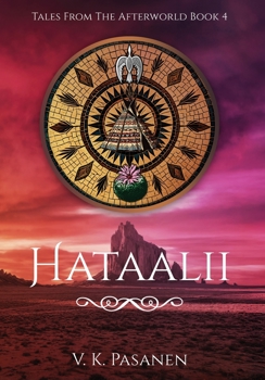 Hardcover Hataalii, Tales from the Afterworld, Book 4 Book