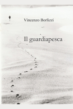 Paperback Il guardiapesca [Italian] Book