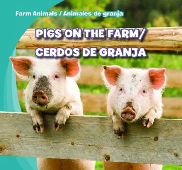 Library Binding Pigs on the Farm/Cerdos de Granja Book